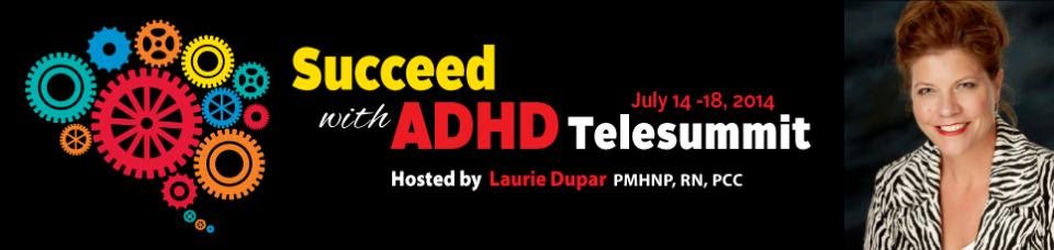 Succeed with ADHD Telesummit 2014