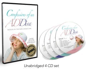 CD: Confessions of an ADDiva: Midlife in the Non-Linear Lane, by Linda Roggli, ADHD Woman, ADHD Coach