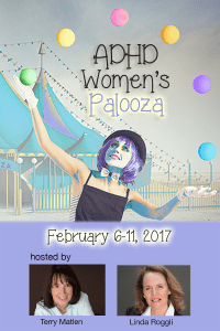 ADHD Women's Palooza 2017. A week of expert webinars exclusively for Women with ADHD
